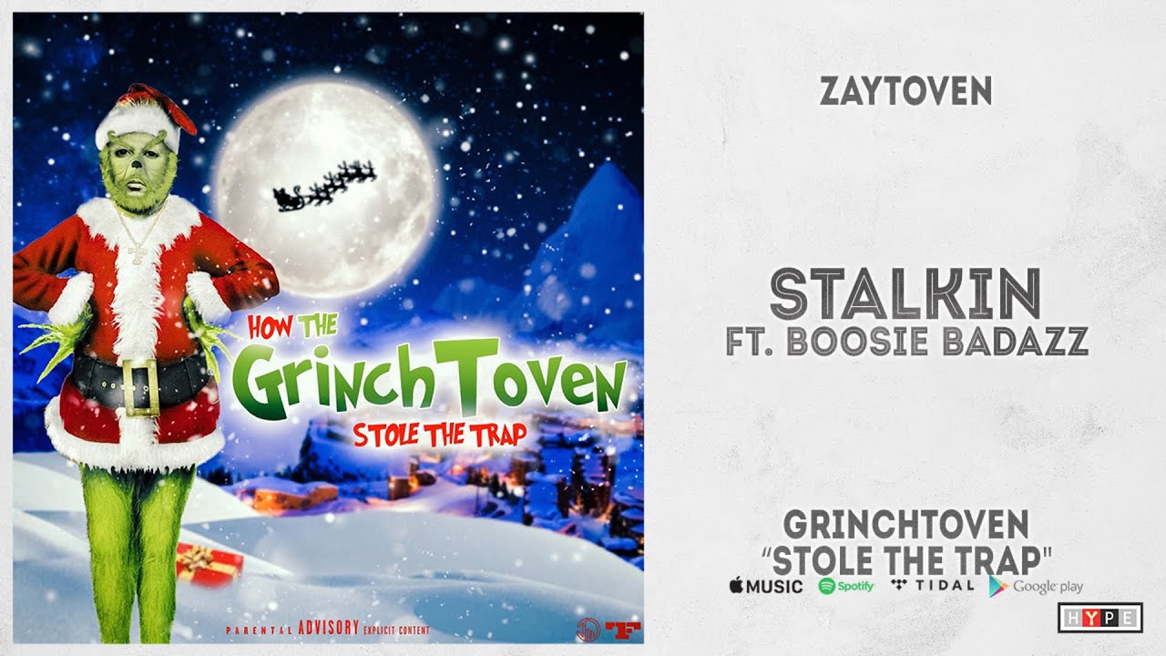 Zaytoven Ft. Boosie Badazz - "STALKIN" (GrinchToven: Stole The Trap)