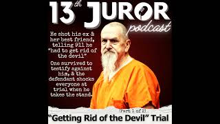 Get Rid of The Devil Trial: David Murdock (Part 1 of 3)