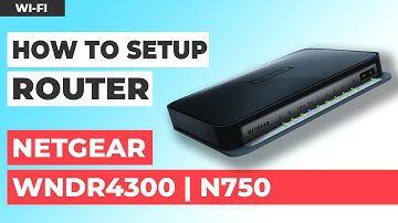 ✅ How to Set Up NETGEAR WNDR4300 | How to Setup NETGEAR N750 WiFi Router