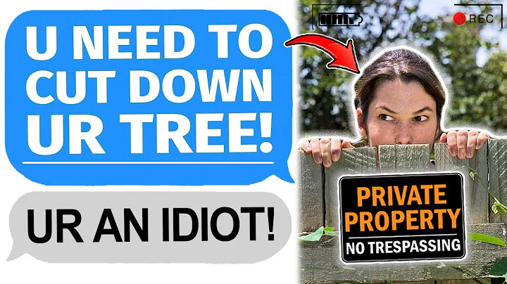 Karen Neighbor Demands I Cut Down My Tree... HUGE ...