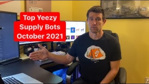 Best Yeezy Supply Bots: Top Five Sneaker Bots for Yeezys and Why
