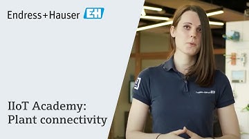 IIoT Academy: Plant connectivity