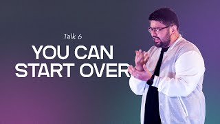 CLOSER  | Talk 6 - You Can Start Over | Bro. Jan Silan