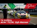 Top Qualifying | ADAC TOTAL 24h-Rennen