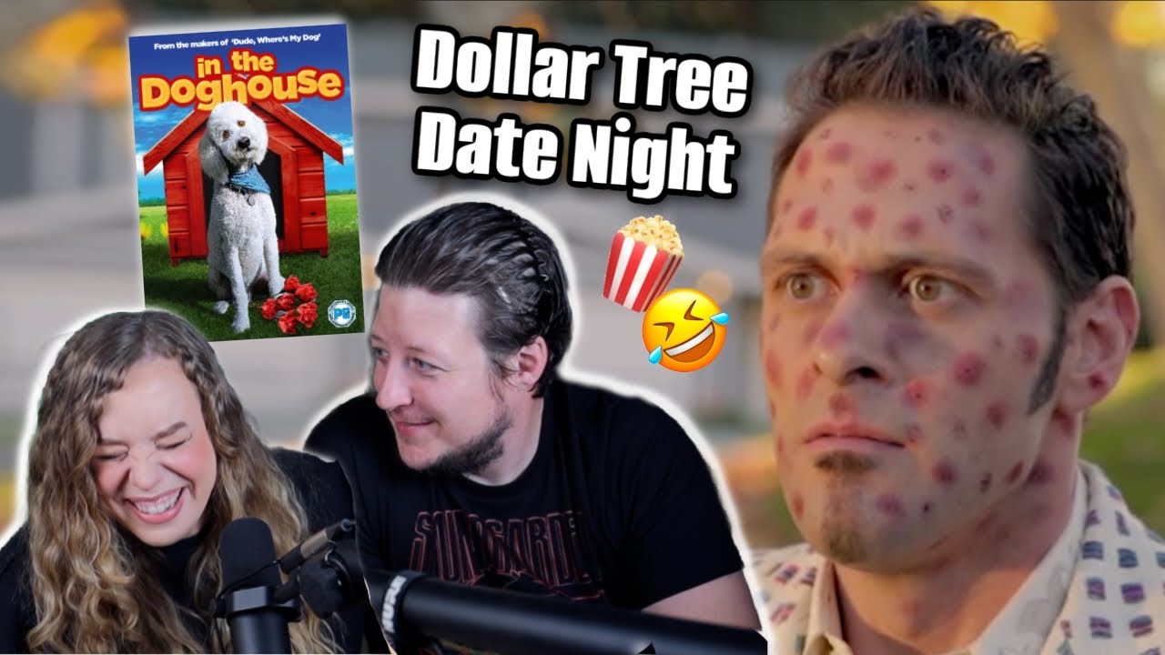 We Found the Worst Dog Movie of All Time | Dollar Tree Date Night