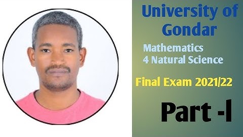 UoG Final Exam for Mathematics Natural Sciences 2021/22