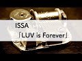 ISSA「LUV is Forever」オルゴールアレンジ
