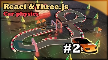 Car physics mini game with React Three Fiber and Three.js [ Tutorial part 2 ]