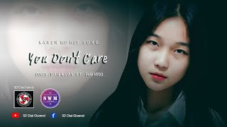 You Don't Care-Cover-Dah Klay ft Paw Htoo-SD Chai Family