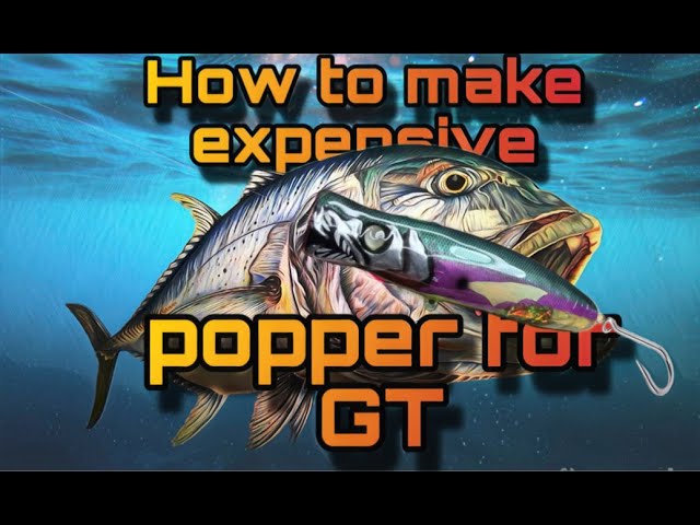GT Poppers and Stickbaits - Dennis Verreet's Lures 