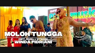 Download Lagu MOLOH TUNGGA - CIPT. RUSLI /ETMAIN- VOC. WINDA SANJAYA- ARR. TAM SANJAYA MP3
