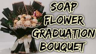 Soap Flower Graduation Bouquet || Idea Arrangements bouquet