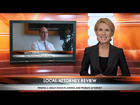 video:Ford Bergner Houston: Don Ford Interview Insights On How To Search For A Great Estate Attorney