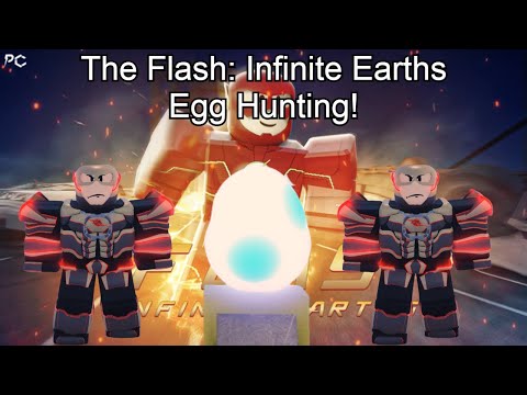 Roblox - The Flash Infinite Earths - FIND EGG HUNTING (ALL SPAWN LOCATIONS)
