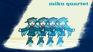 I'll Sing Your Song (Hatsune Miku Barbershop Quartet)