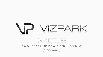 VP | Omnitiles Standalone - How to setup Photoshop Bridge