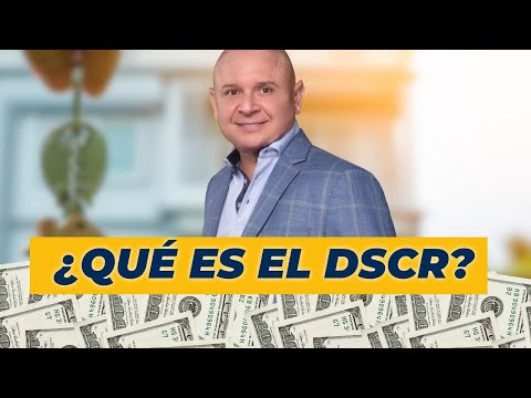 ¿Qué es el DSCR?