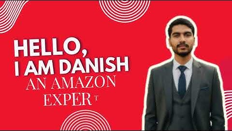 Amazon Expert & virtual Assistant - Freelancer | M Danish Iqbal
