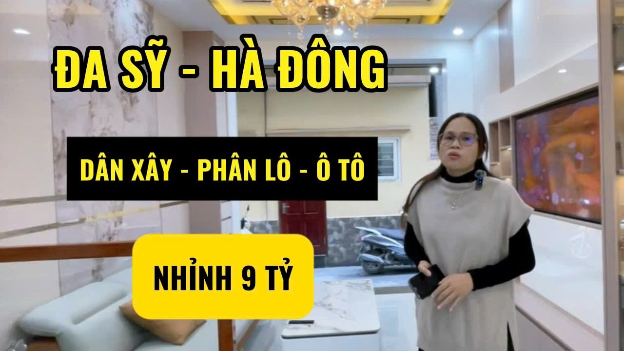 🎯Bán nhà Đa Sỹ, Nhà phân lô ô tô đỗ cửa, dân xây kiên cố, full nội thất sang trọng, nhỉnh 9 tỷ