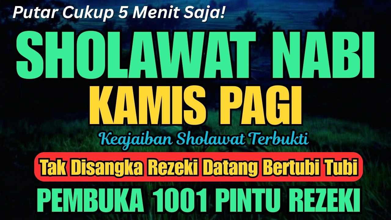 SHOLAWAT JIBRIL PENARIK REZEKI PALING DAHSYAT, Sholawat Nabi Muhammad SAW, SHOLAWAT PALING INDAH