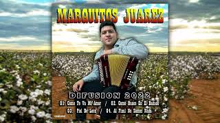 Video thumbnail of "MARQUITOS JUAREZ 2022 Como Te Va Mi Amor"