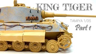 TAMIYA 1/35 KING TIGER　【Build to Detail】TANK MODEL #scalemodel