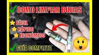 🔥 Cómo LIMPIAR BUJÍAS DE AUTO ✅GUÍA COMPLETA✅ FÁCIL Y ECONÓMICO 🔥