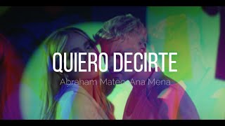 QUIERO DECIRTE Abraham Mateo-Ana Mena
