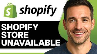 How To Fix "Shopify Store Unavailable" Error (Easiest Way) (2026 Guide)