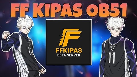 Cách Tải FF Kipas Mới Nhất Mod Skin FF Ob51 Full Đồ Cho Người Mới | Cách Tải Xmodz Android Ob51 Xịn