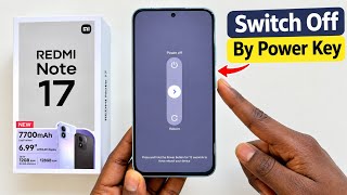 Redmi Note 17 / 17 Pro: How To Switch Off By Power Key