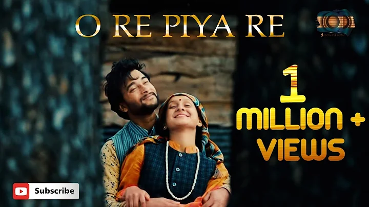 Latest Bollywood Songs 2017 (O Re Piya Re)|New Hin...
