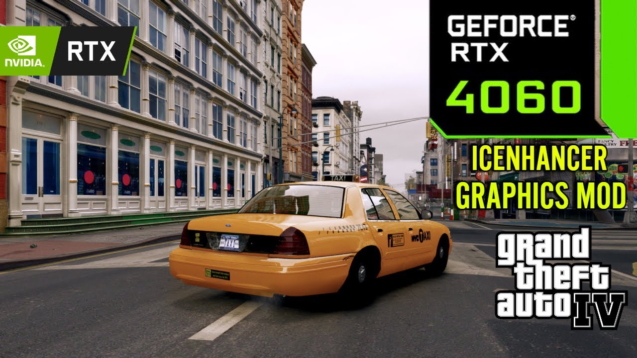 Grand Theft Auto 4 : RTX 4060 8GB ( Icenhancer Graphics MOD Test ...