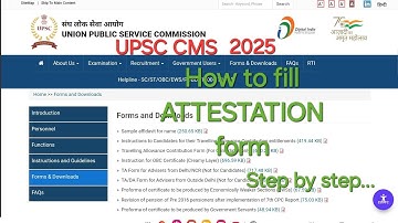 UPSC CMS 2025 ATTESTATION FORM HOW TO FIll UP STEP BY STEP||| UPSC CMS 2025 UPDATE 