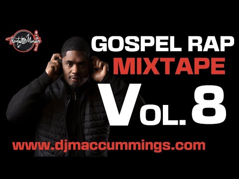Gospel Rap Mix Vol. 8