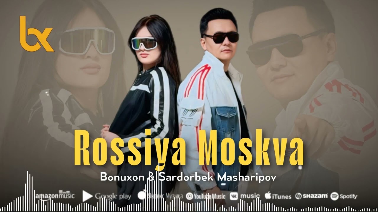 Sardorbek Masharipov & Bonuxon - Rossiya Moskva