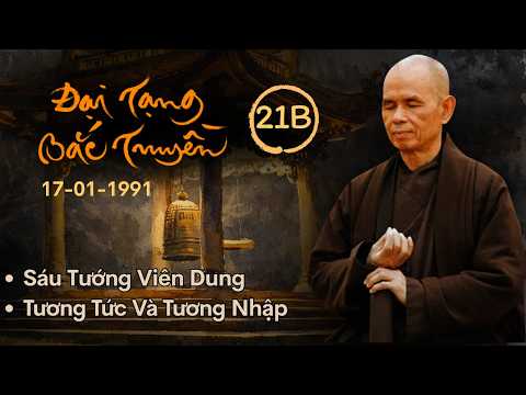 Kinh Hoa Nghiêm 04 [ĐTK Bắc Truyền 21B] | Thiền sư Thích Nhất Hạnh(17-01-1991, Làng Mai)