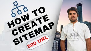 How to Create a Sitemap for Under 500 URLs | Simple and Easy Way to Create a Sitemap