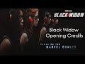 Black Widow -  Opening Credits (Чёрная Вдова - Вступительные титры)