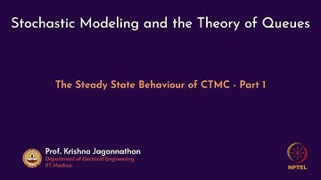 mod11lec69 - The Steady State Behaviour of CTMC - Part 1