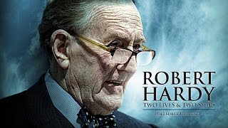 Robert Hardy - Two Lives and Two Ships