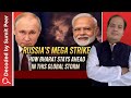 Russia’s Mega Strike: How Bharat Stays Ahead in This Global Storm || SUMIT PEER DECODED