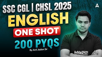 SSC CGL/CHSL 2025 English One Shot | English Top 200 Previous Year Questions | By Anil Jadon Sir