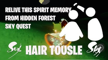 Relive this spirit memory from Hidden Forest (HAIR TOUSLE) | Daily Quest | Sky Children of The Light