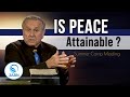 Is Perfect Peace Attainable? | 3ABN Summer Camp Meeting 2022