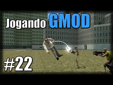 Jogando Gmod - Ep 25 