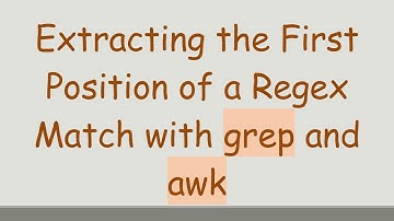 Extracting the First Position of a Regex Match with grep and awk