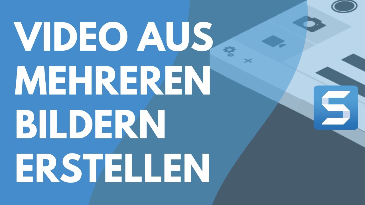 Snagit Video Aus Mehreren Bildern Erstellen Youtube