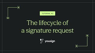 The lifecycle of a signature request