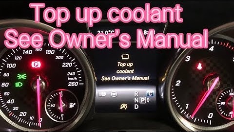 Top up coolant see owners manual mercedes c class năm 2024